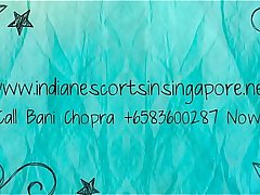 Indian Escorts Singapore Call Bani Chopra  6583517250